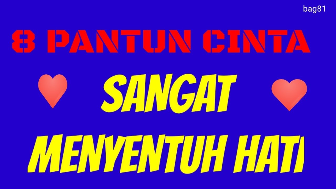 PANTUN CINTA | 8 PANTUN CINTA SANGAT MENYENTUH HATI