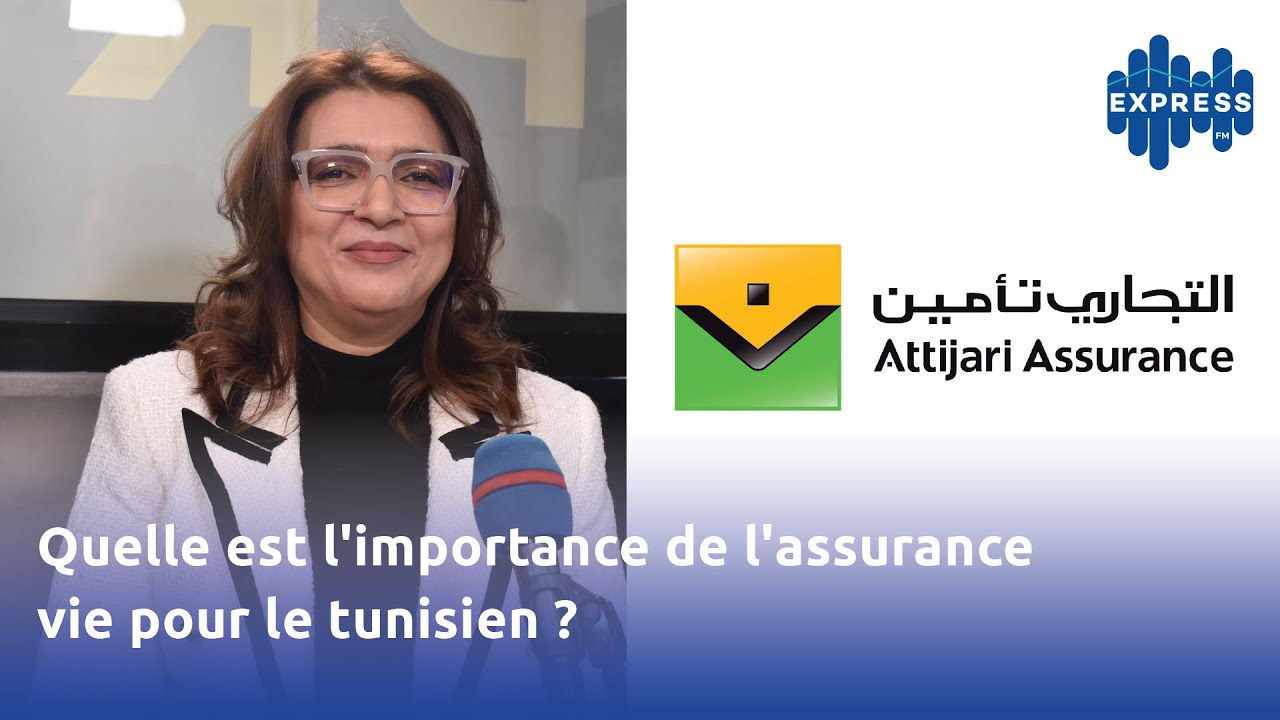 Quelle est l'importance de l'assurance vie pour le tunisien ?