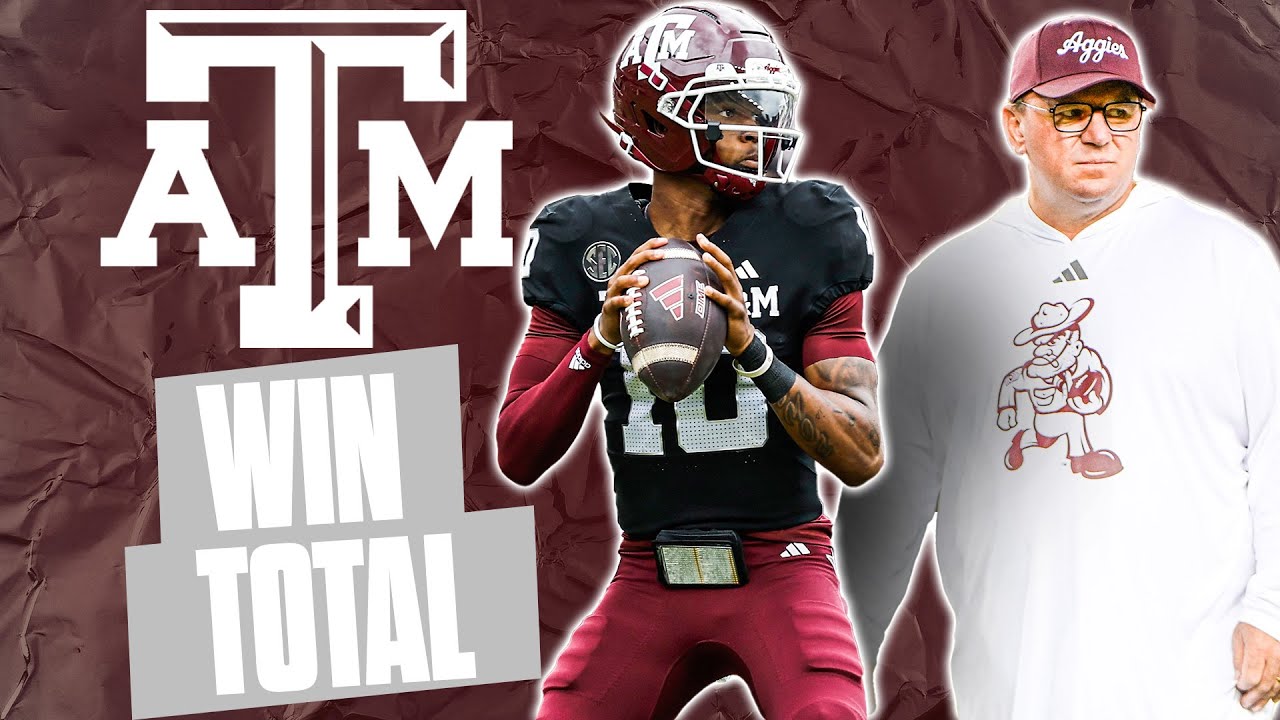 Texas A&M 2025 Season Preview: Aggies Win Total Predictions | Cover 3 College Football