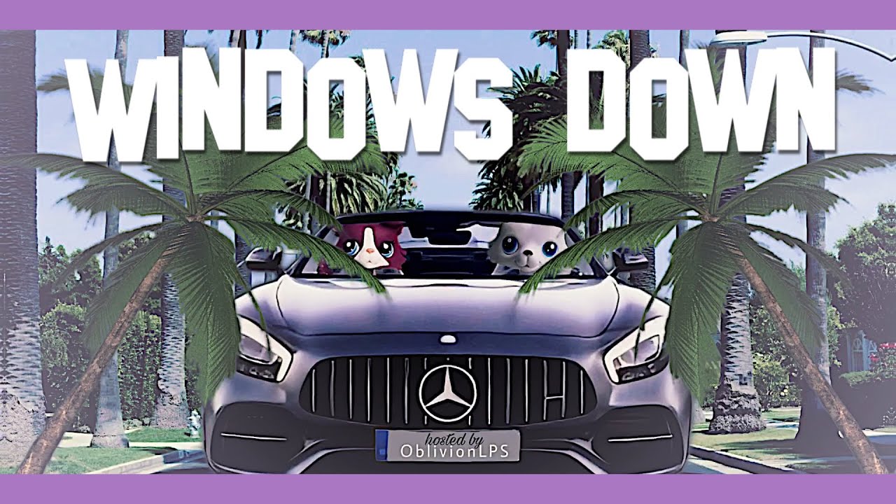 ✩LPS MEP - Windows Down✩