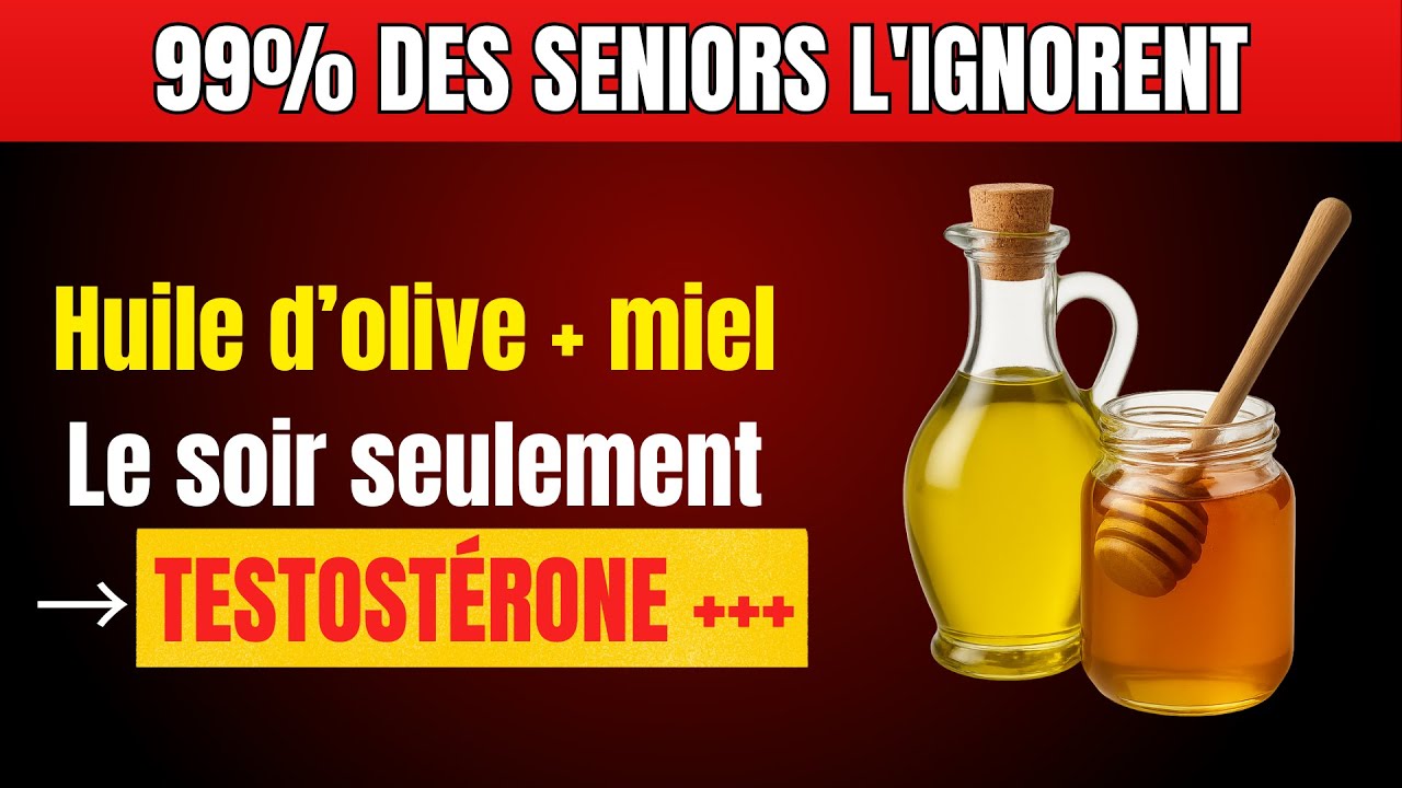 Mélangez de l’Huile d’Olive avec CET Ingrédient le Soir pour Booster Votre Testostérone