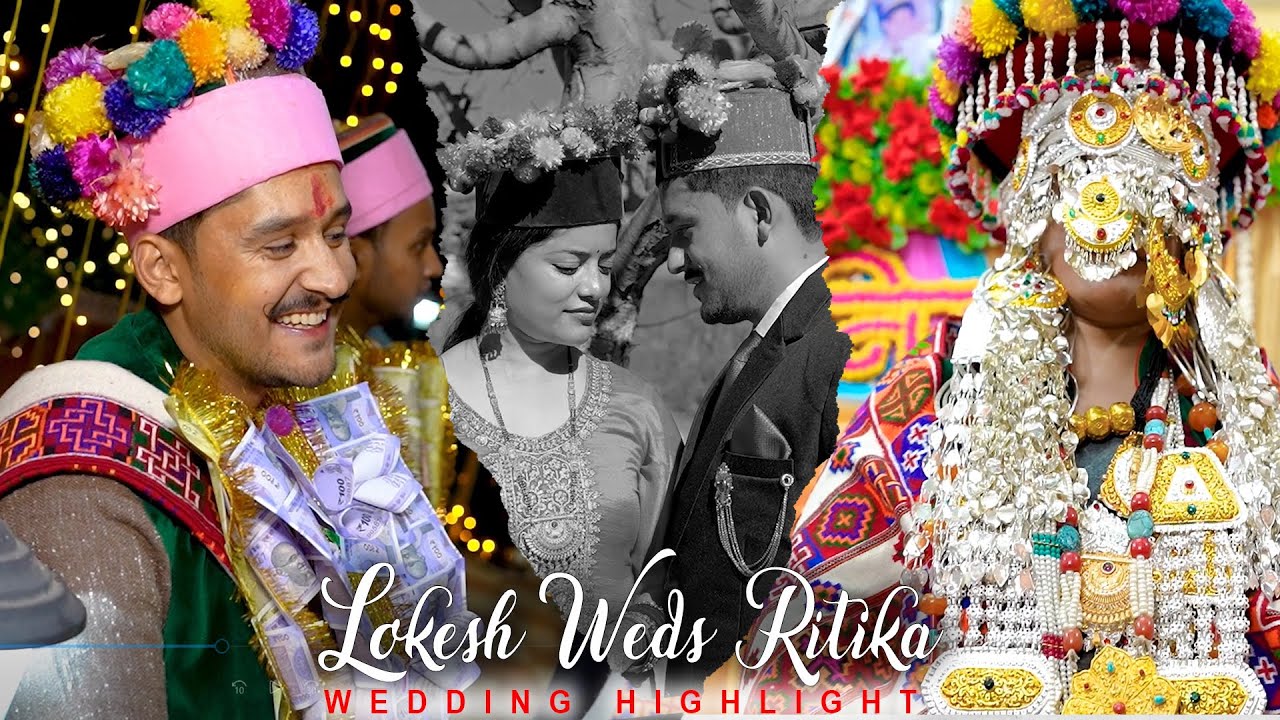 Ritika weds Lokesh || Kinnauri wedding Highlight 2024 || suri Cinematic Films