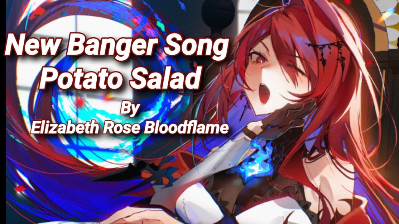 Potato Salad Song By Elizabeth【Enigmatic Recollection】#ENreco #HololiveEnglish