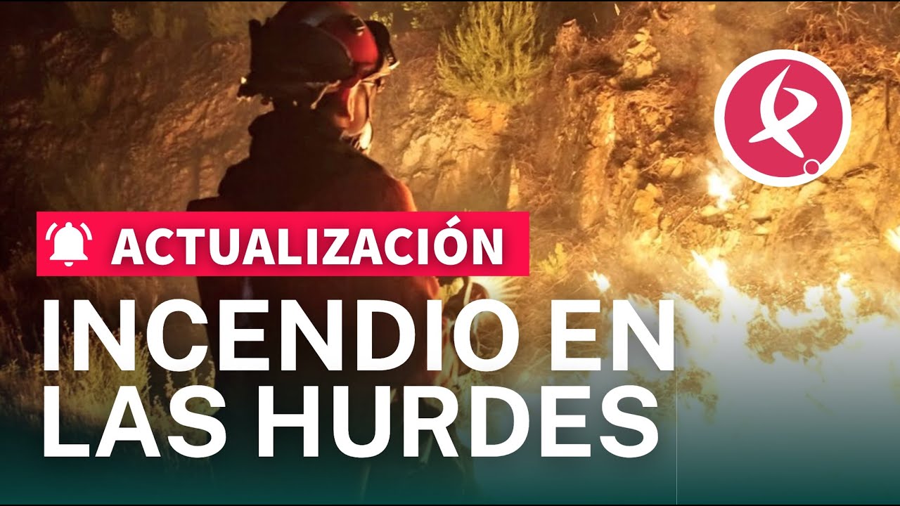 Última hora sobre el incendio de Las Hurdes y Sierra de Gata | Extremadura Noticias