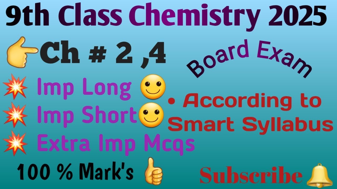 9 Chemistry New Book Chapter 2, 4  important  short, long questions, Mcq's|| Revised smart syllabus