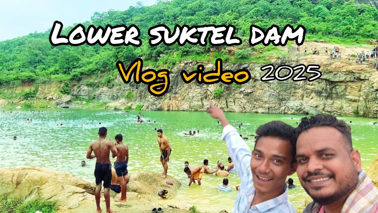 Lower Suktel Dam Vlog video2025|Sambalpuri vlog|Sanbarsha