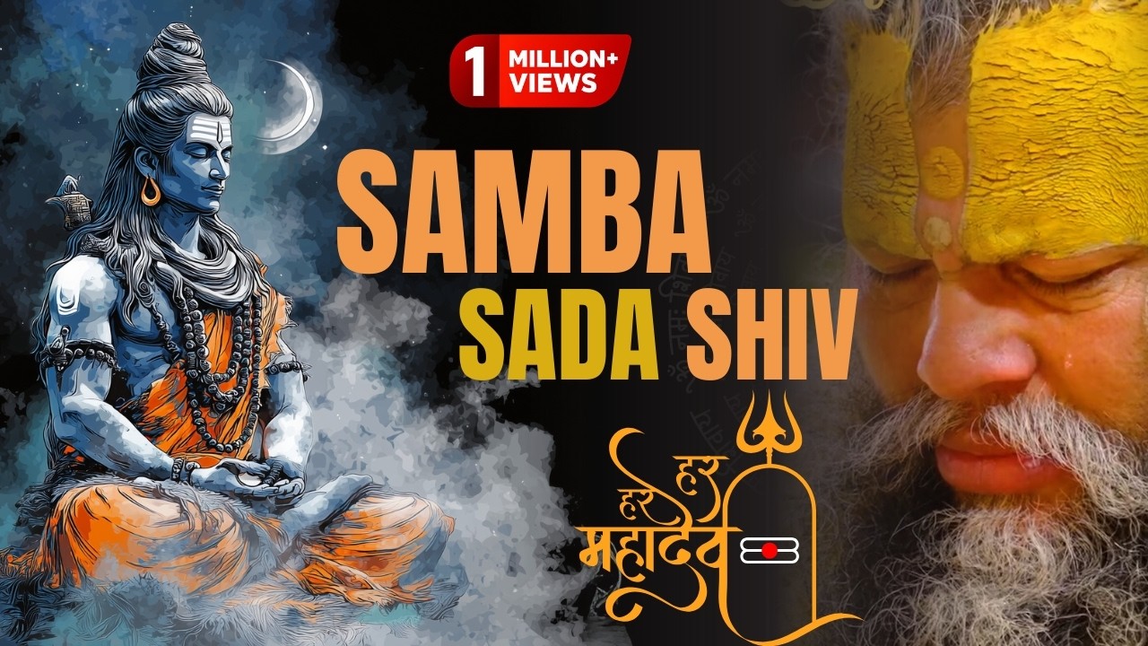 Powerful Mahadev Mantra That Will CHANGE Your Life | SAAMB SADAA SHIV