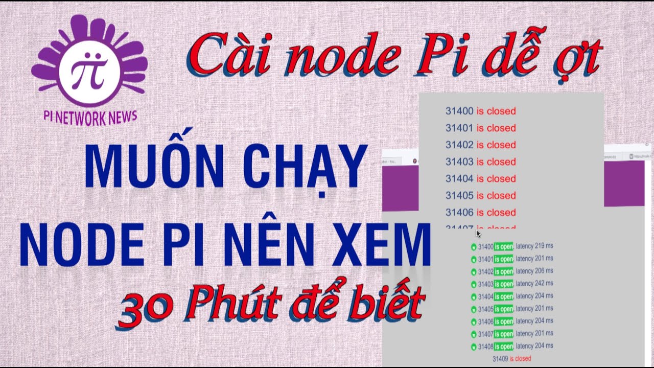 Hướng dẫn Node Pi cơ bản - Muốn chạy node n&ecirc;n xem | Pi Network News