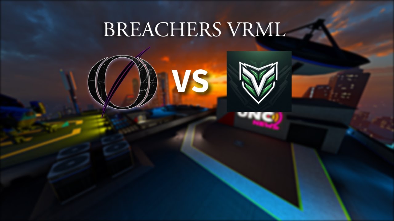 ZER0 vs VALOR Challenge Match Breachers VRML