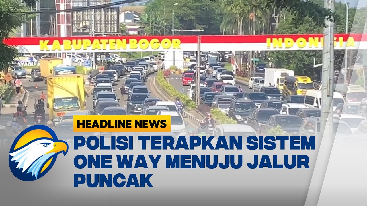 [HEADLINE NEWS, 14/02] Libur Panjang, Jalur Puncak Bogor Diberlakukan Sistem Satu Arah