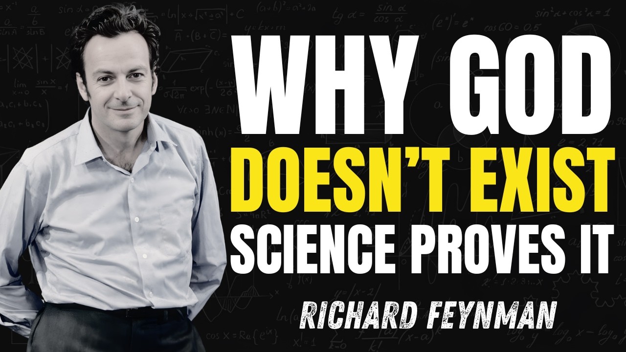 Feynman Destroys the Idea of God