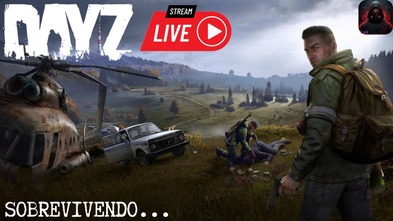 DayZ - 🔴 Ao Vivo - Sobrevivendo...
