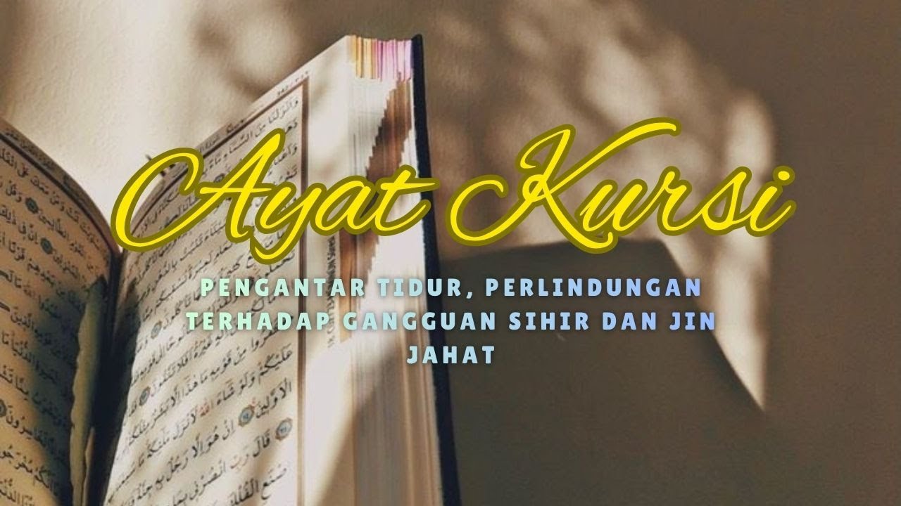 🌙 Ayat Kursi – Bacaan yang Menenangkan Hati dan Menjaga dari Segala Keburukan #ayatkursi #doa