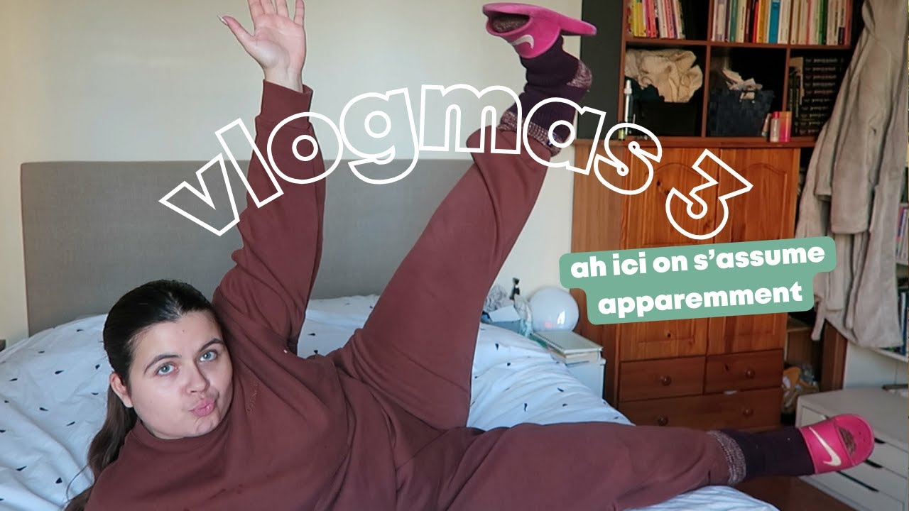 COMMENT J'AI ACCEPTÉ MON CORPS - VLOGMAS 3