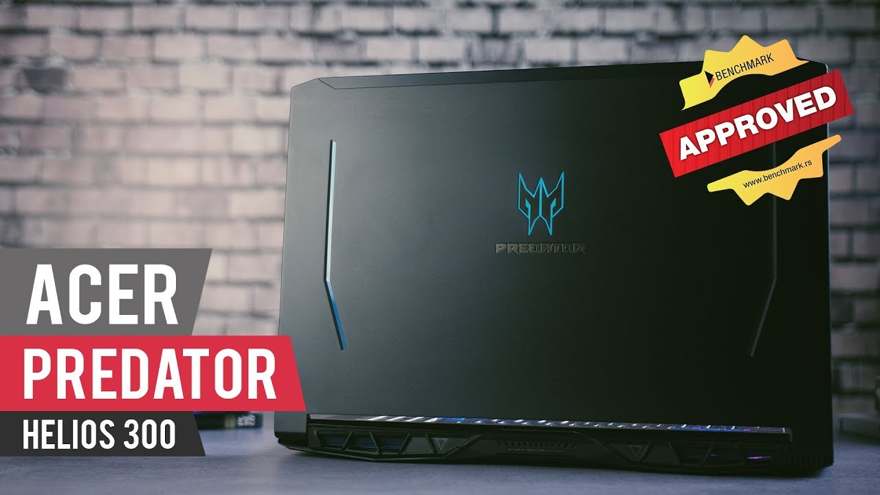 Acer Predator Helios 300 Review - How NOT to ruin a great performance