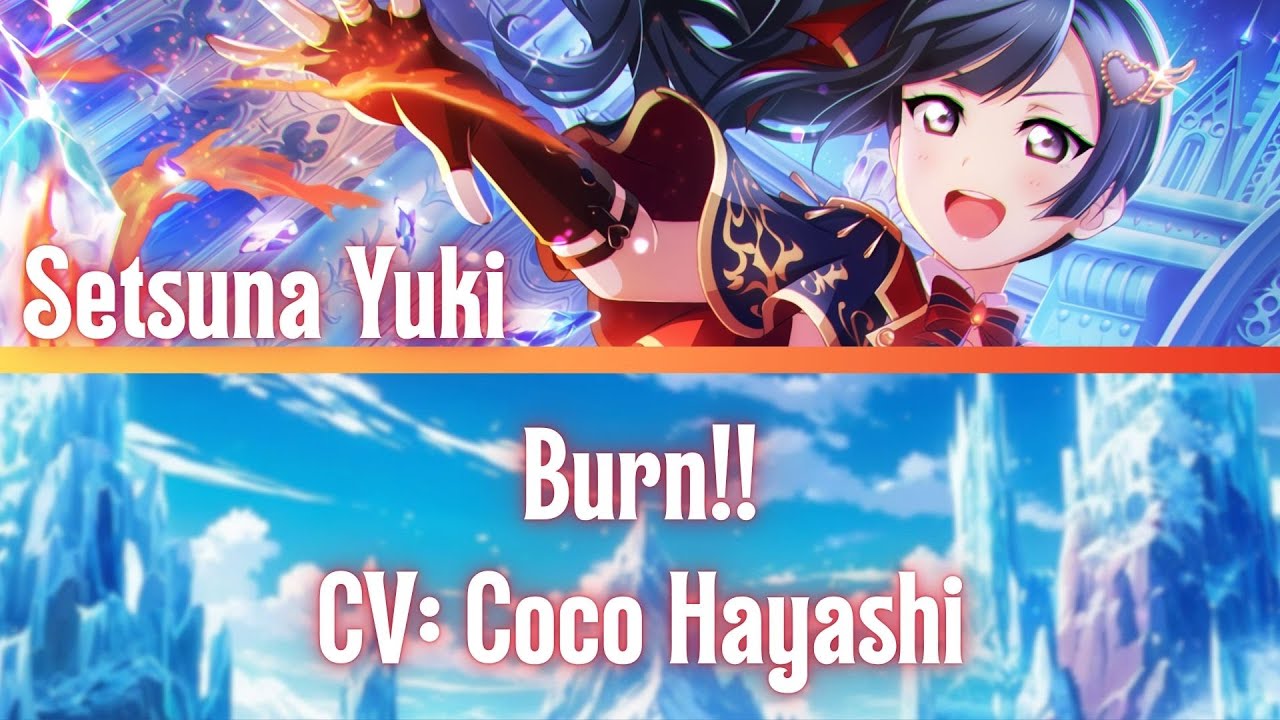 Burn!!- Setsuna Yuki ft. Ai Miyashita- [FULL] (ROM/ENG/KAN) [LYRICS + COLOR CODE] Love Live!