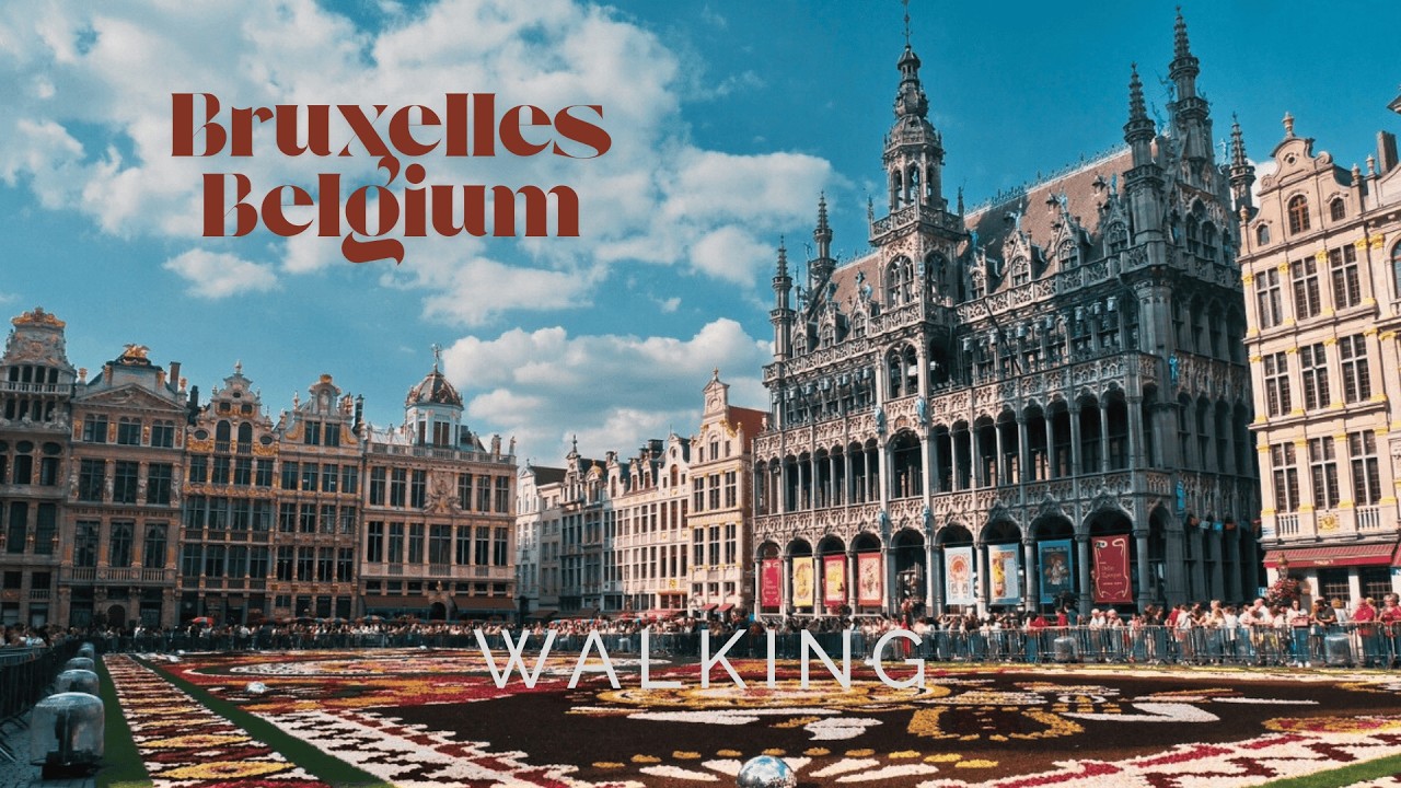 🇧🇪 Brussels, Belgium – Walking Tour of Europe’s Historic Royal Capital