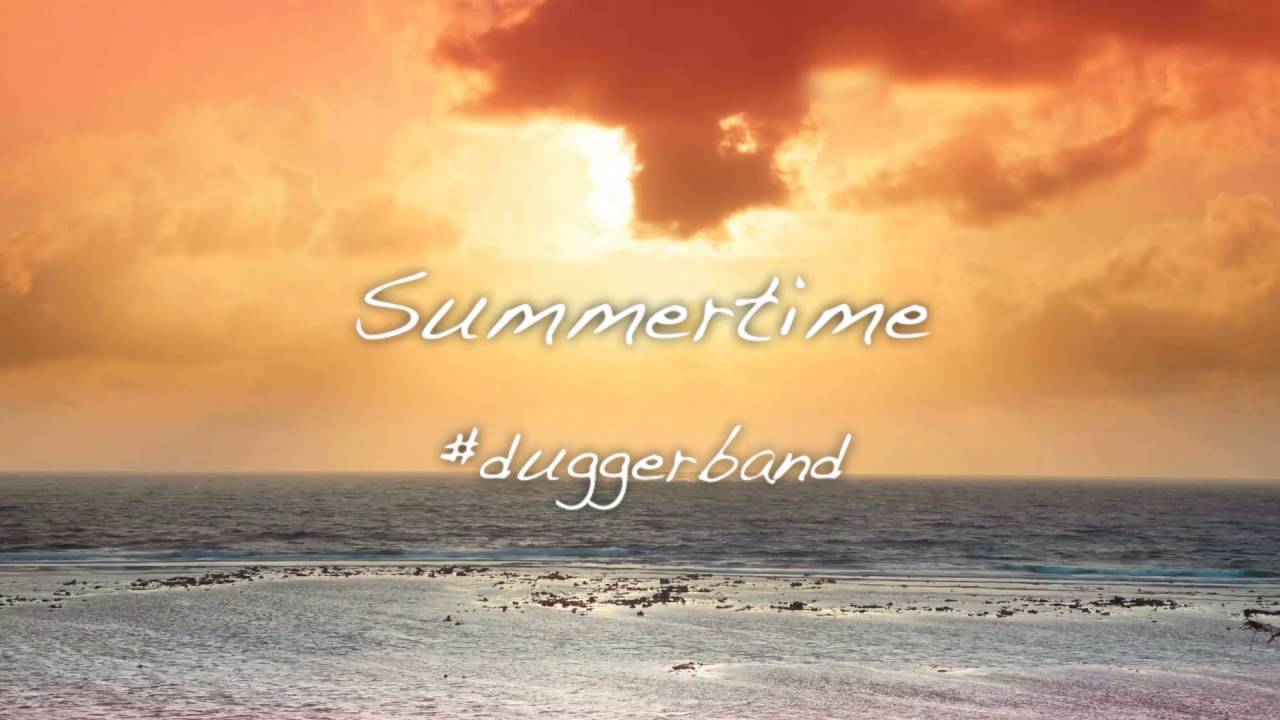 Summertime - Dugger Band
