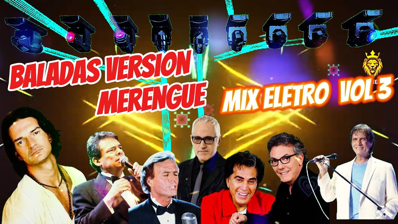 BALADAS  ESPAÑOL MIX⚡EN VERSION  MERENGUE MAMBO ELECTRONICA⚡VOL 3⚡DJ MANGUEY LA LEYENDA 2025 - 2026