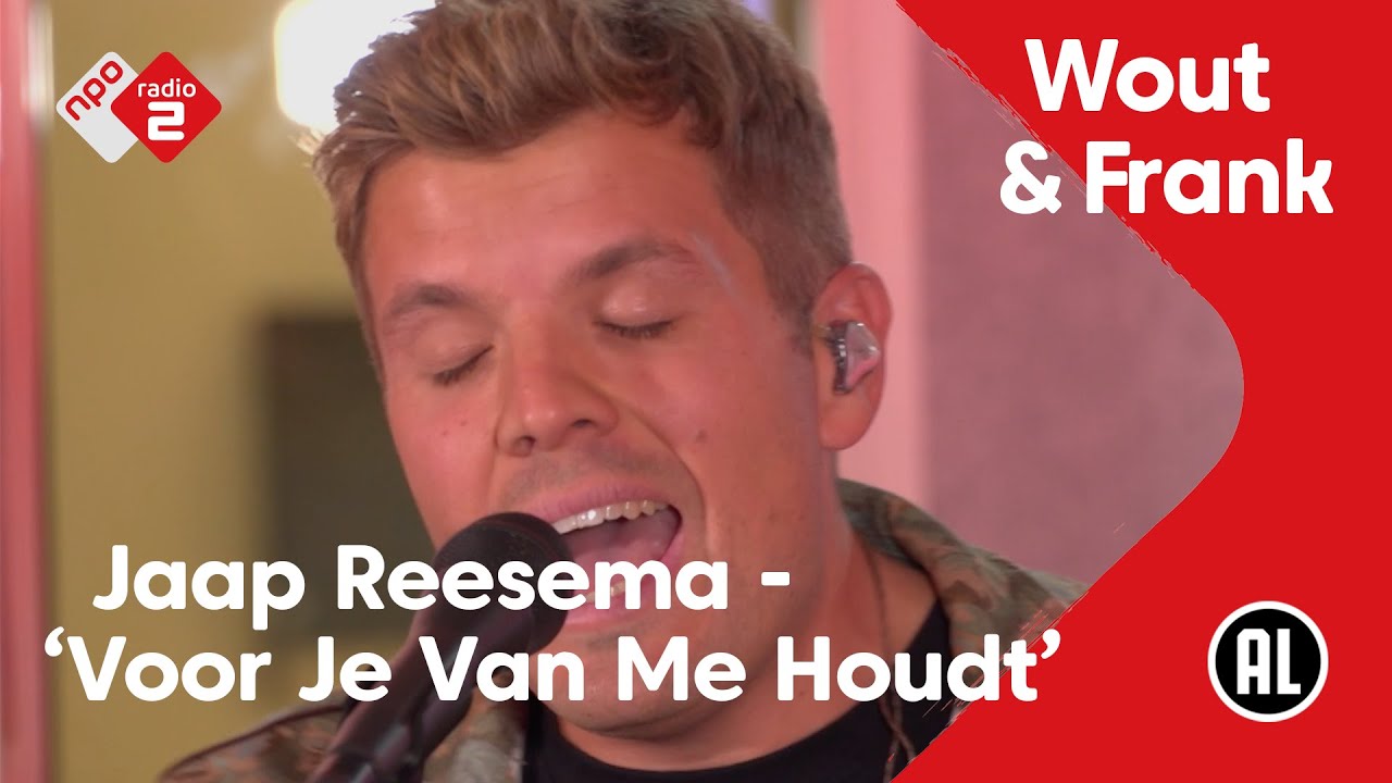 Jaap Reesema - Voor Je Van Me Houdt | NPO Radio 2