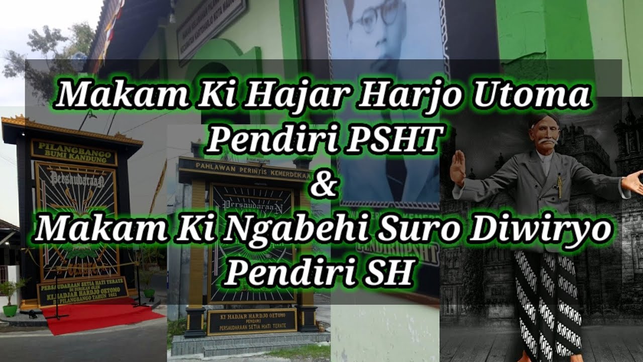 Makam Pendiri PSHT (Ki Hajar Harjo Utomo) dan Makam Pendiri SH (Ki Ngabehi Suro Diwiryo) Madiun