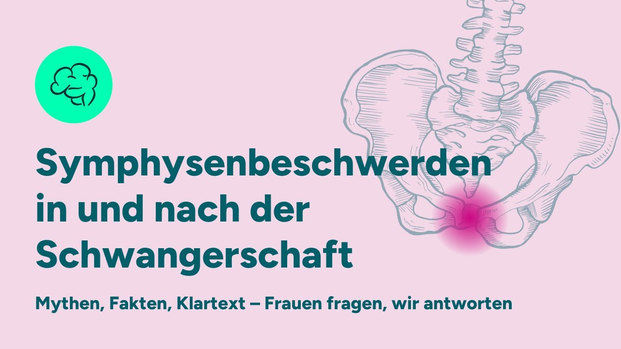 Symphysenbeschwerden in und nach der Schwangerschaft