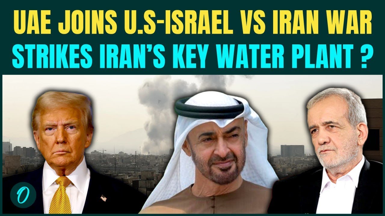 BREAKING: UAE BOMBS Iran&rsquo;s Desalination Plant? Gulf Nation ENTERS US-Israel Vs Iran War?  DETAILS
