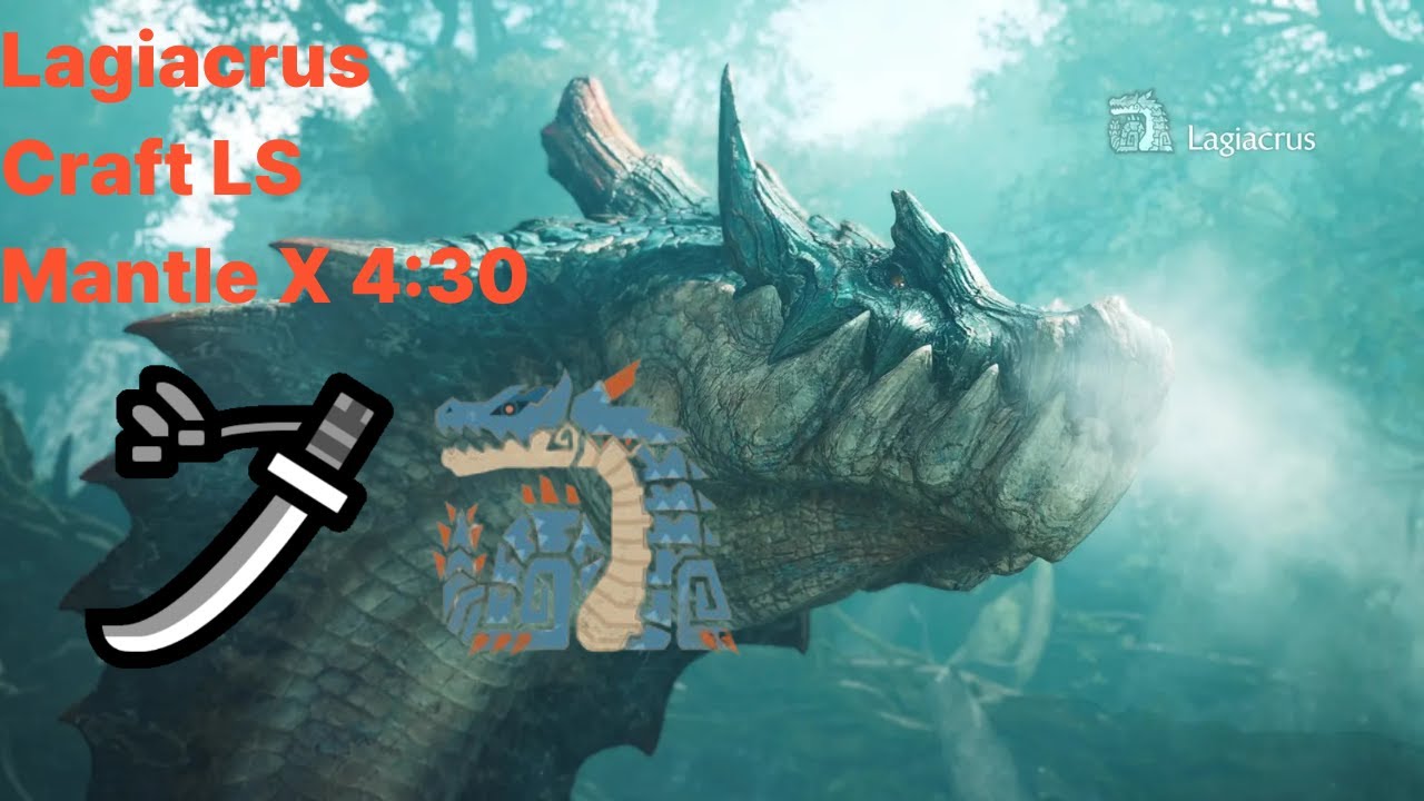 MHWILD 라기아크루스 제작태도 노복장 4:30 Lagiacrus Craft LS+Mantle X 4:30