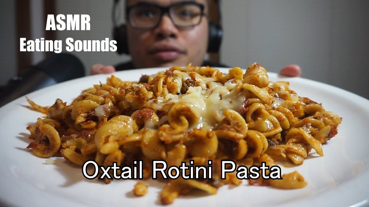 Asmr OXTAIL ROTINI PASTA *Relaxing Eating Sounds *NO TALKING