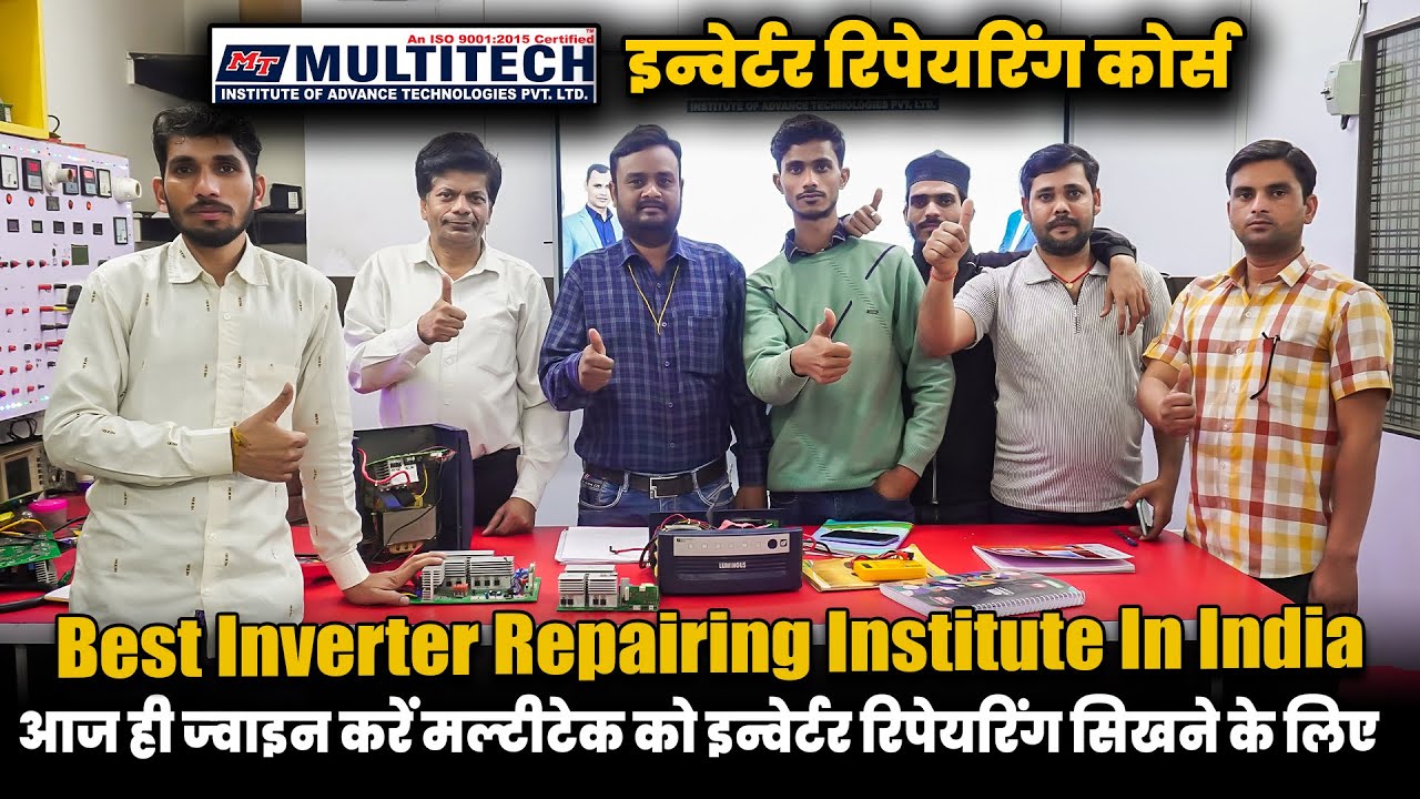 Best Inverter Repairing Institute in India | Multitech का Advanced Inverter Training Course
