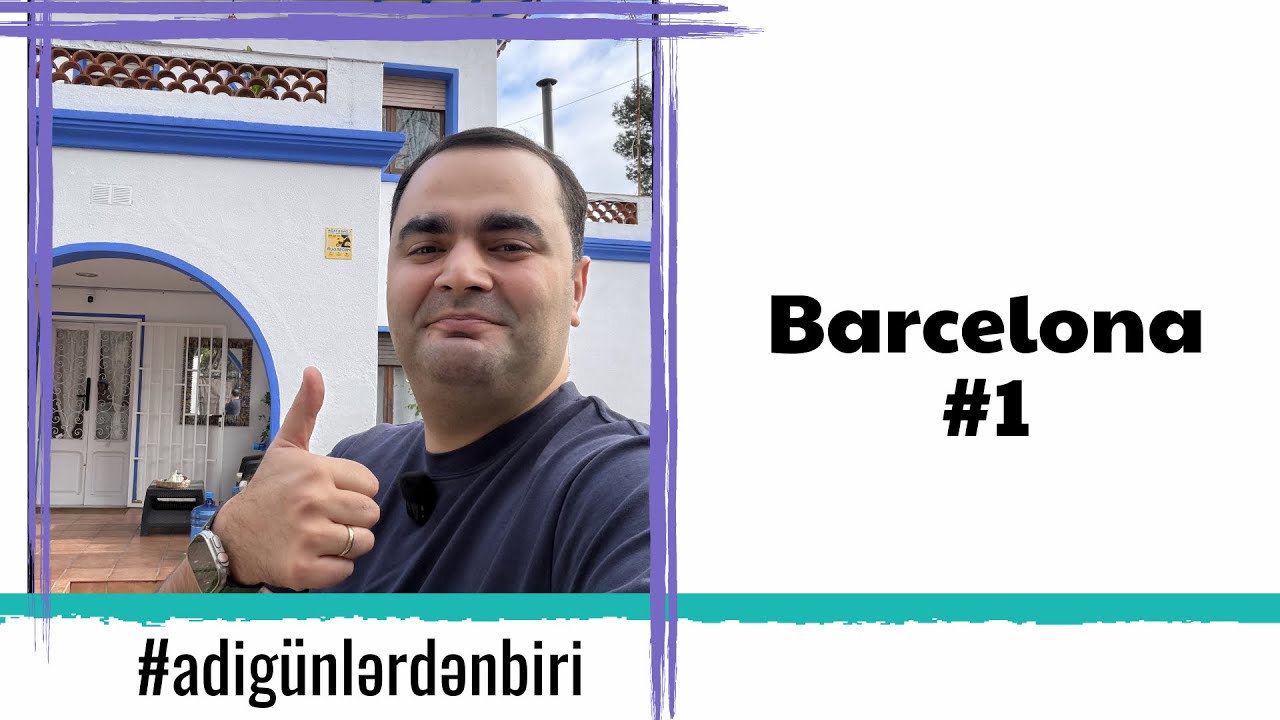 Adi Barcelona turu #1 
