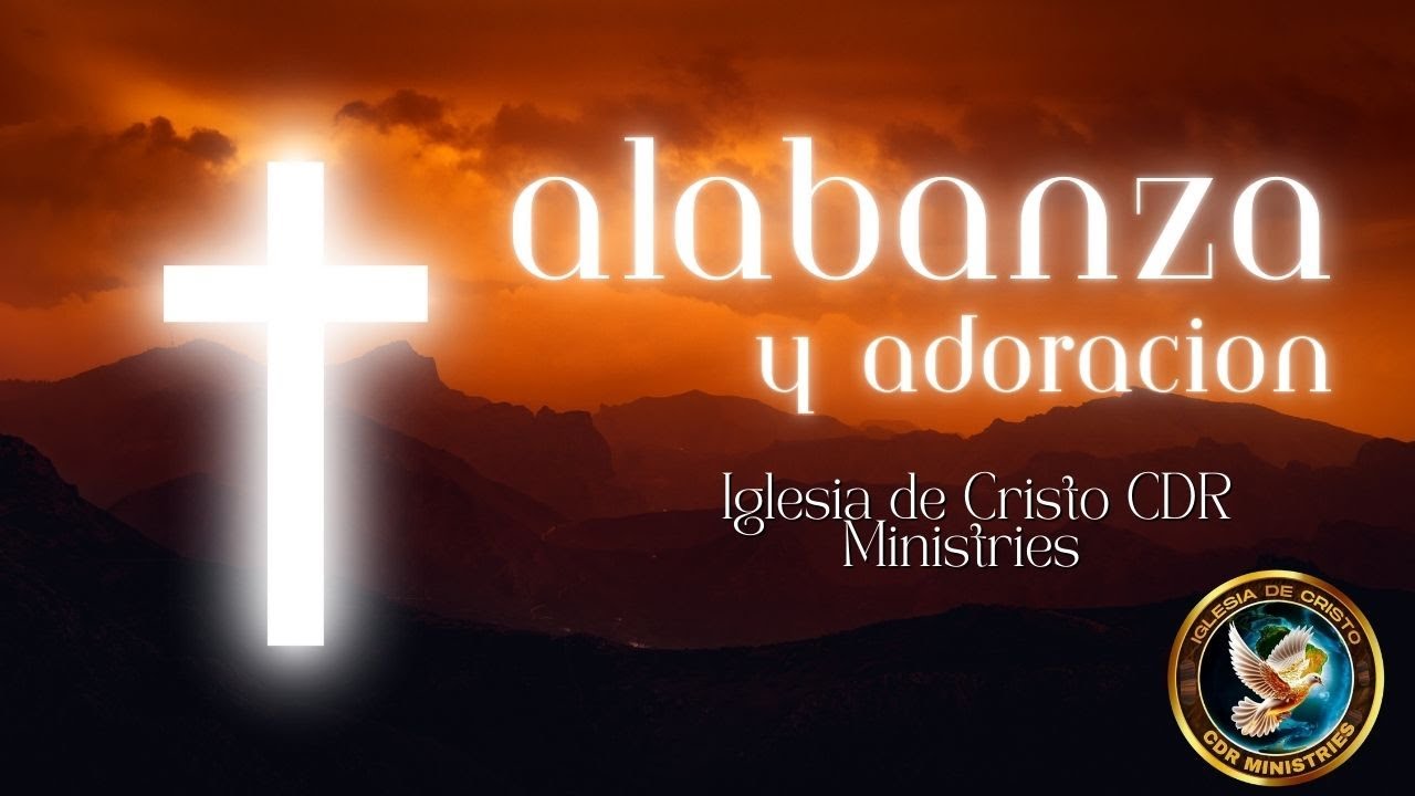 Tiempo de Adoracion y Alabanza