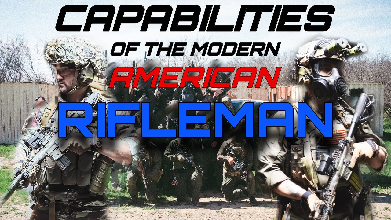 Capabilities of the Modern American Rifleman