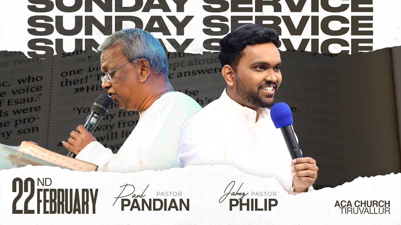 🔴𝐋𝐈𝐕𝐄 | Sunday Service (Tamil) | ACA Tiruvallur | Pr. M. Paul Pandian | 22.02.2026
