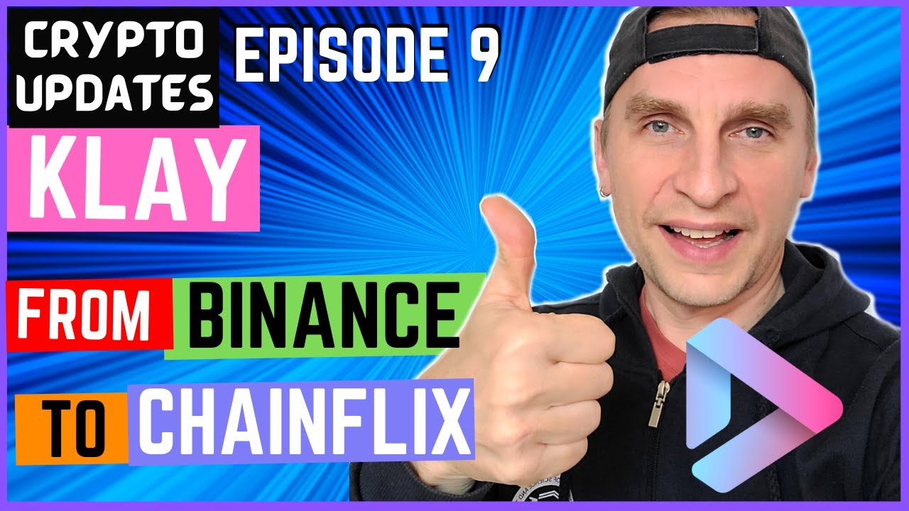 How to Transfer Klay from Binance to Chainflix Wallet