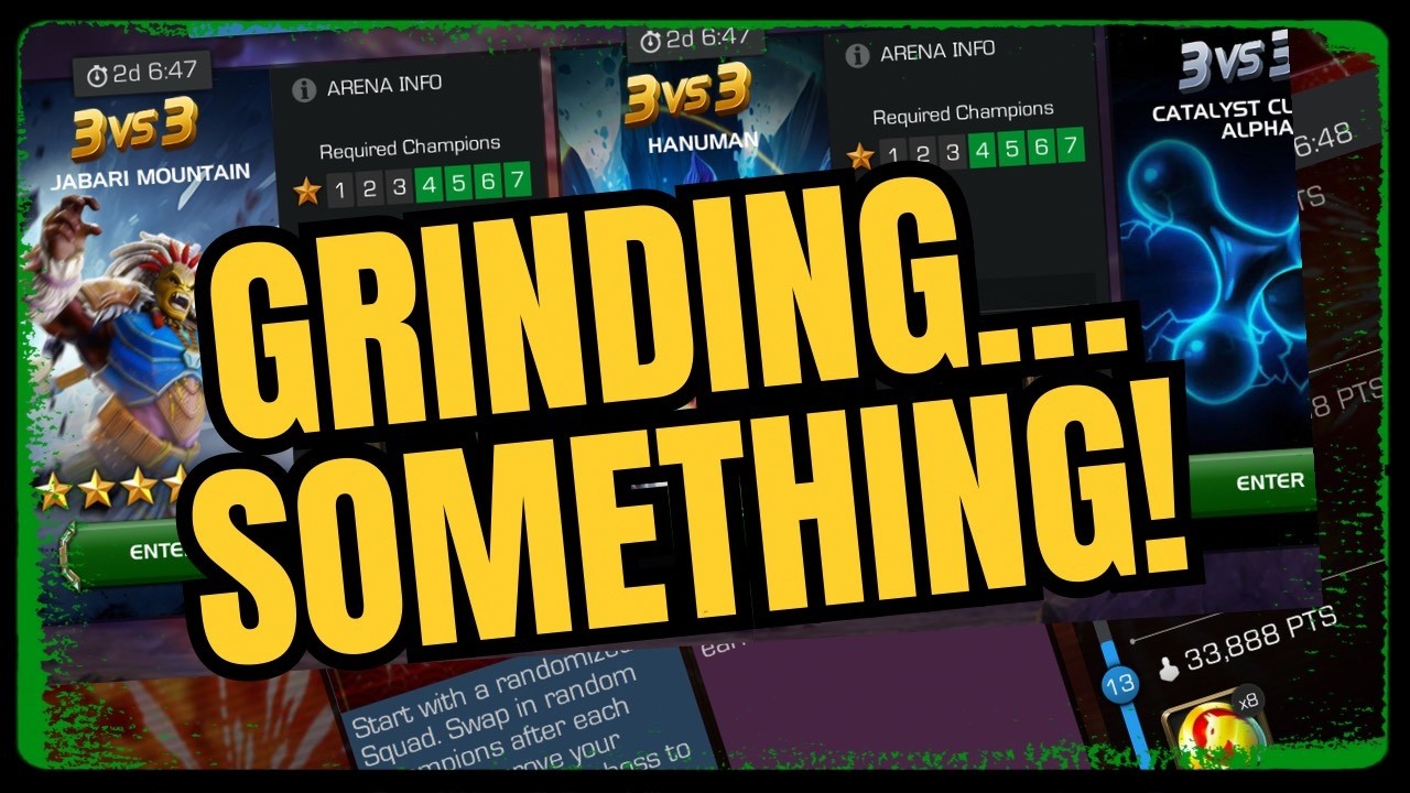 Grinding Ranting And Laughing! Marvel Contest Of Champions!
