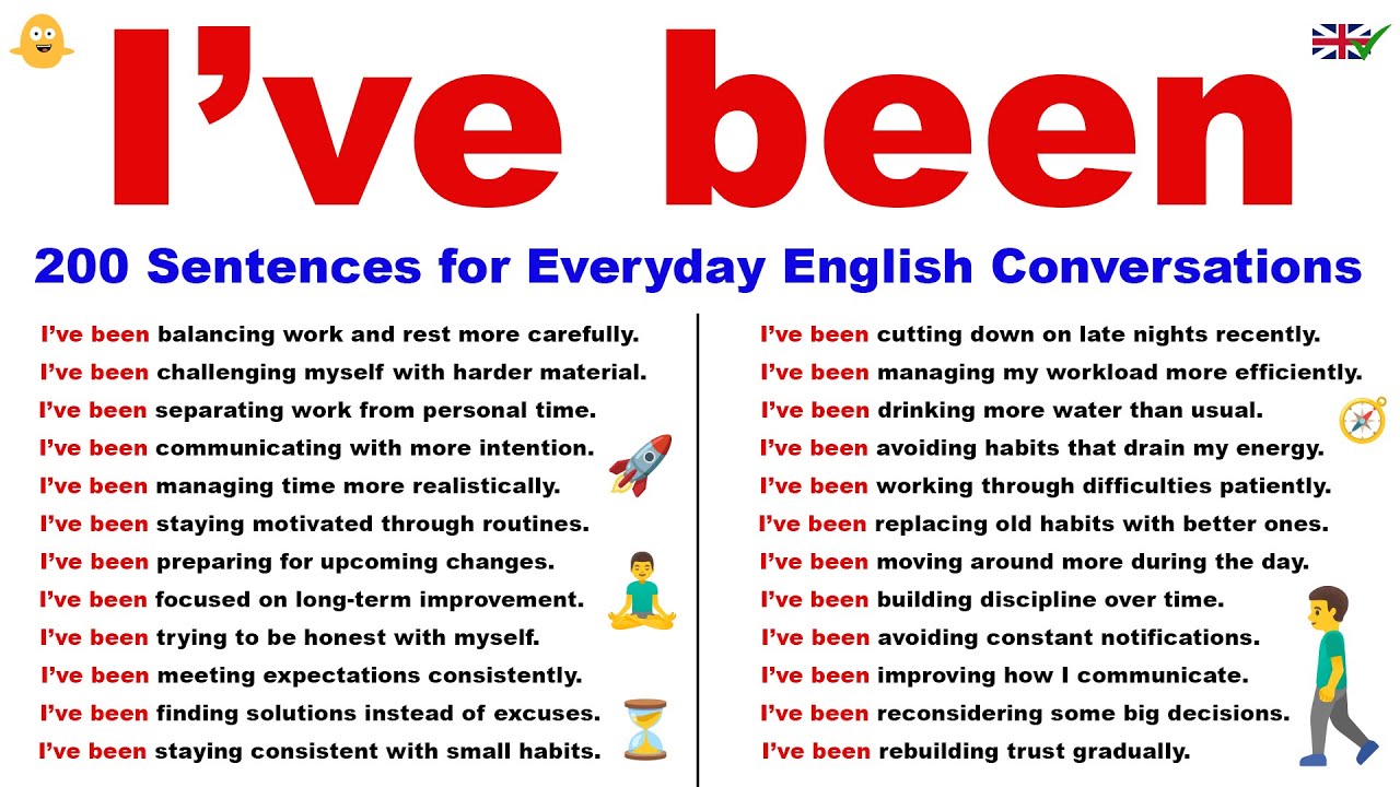 I’ve been ______ - 200 Sentences for Everyday English Conversations | Speak English