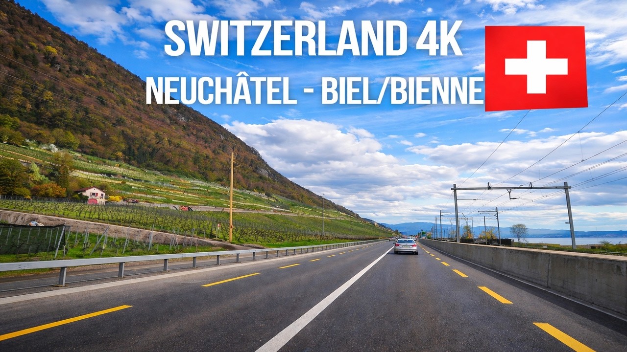 Switzerland in Real Time: Neuch&acirc;tel to Biel/Bienne | Lakes & Vineyards Drive