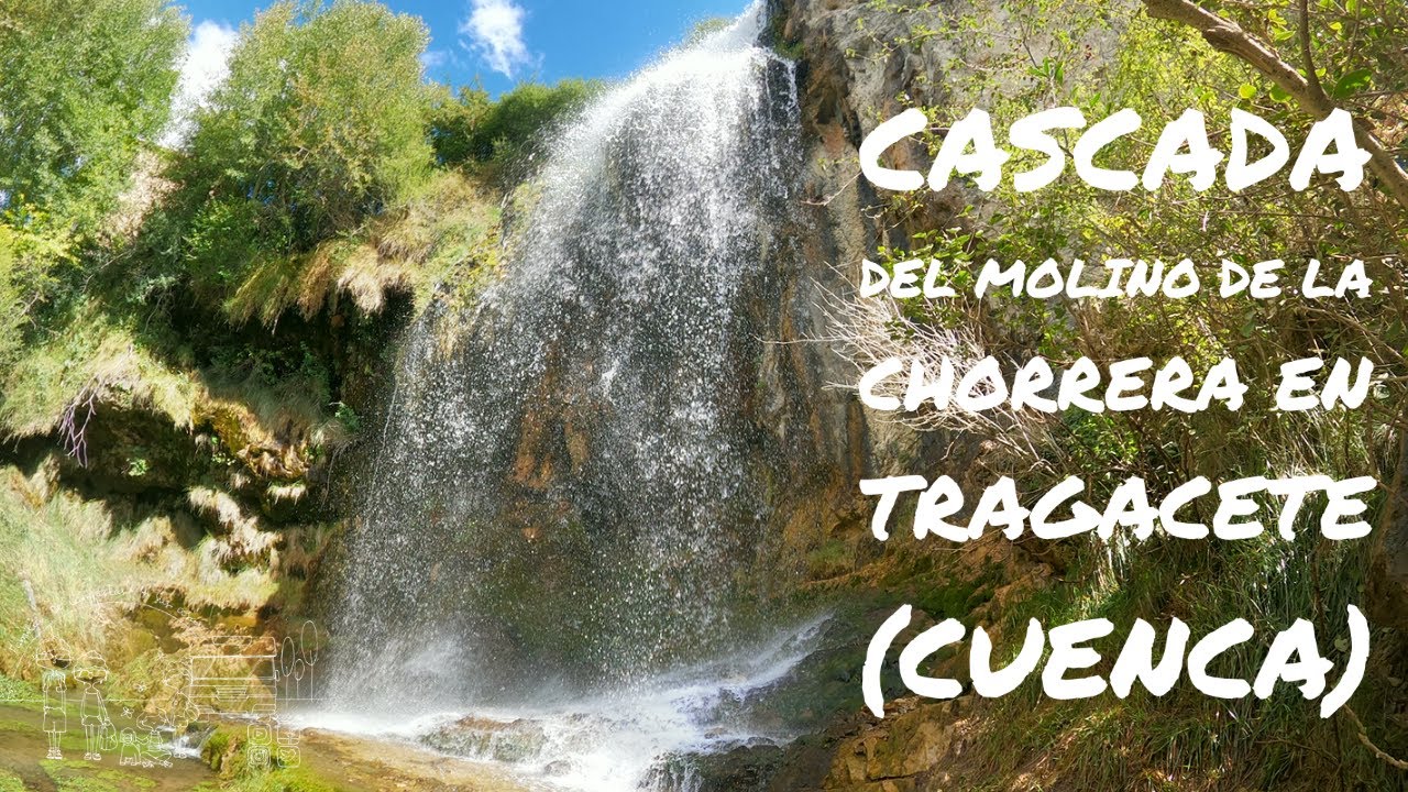 Cascada del Molino de la Chorrera en Tragacete (Cuenca)