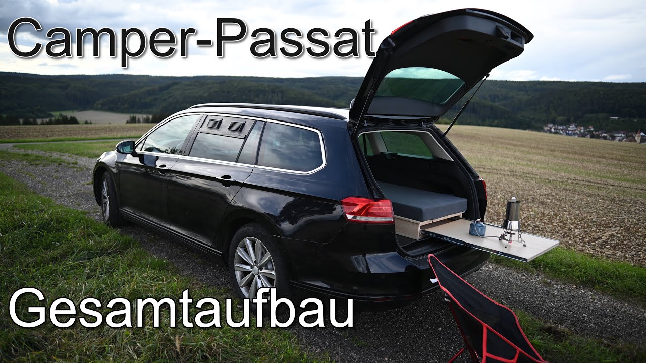Ich wandle meinen VW Passat zum Camper um - Teil 3: Gesamtaufbau
