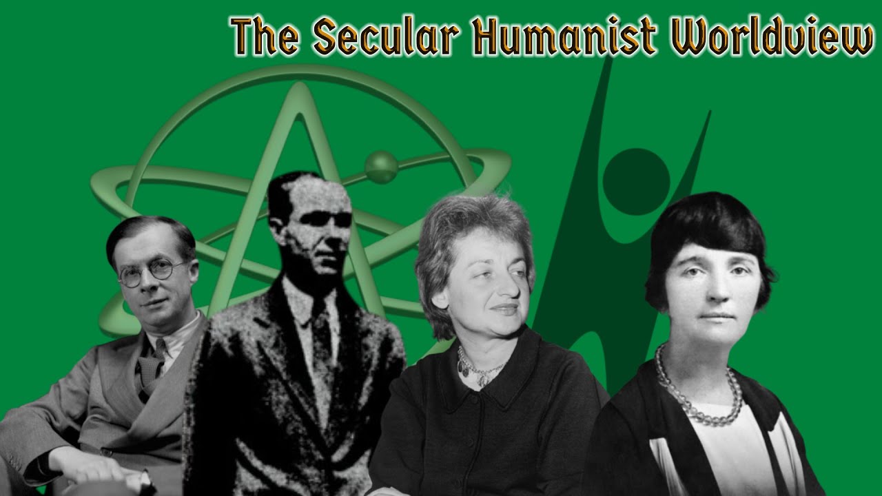 The Secular Humanist Worldview