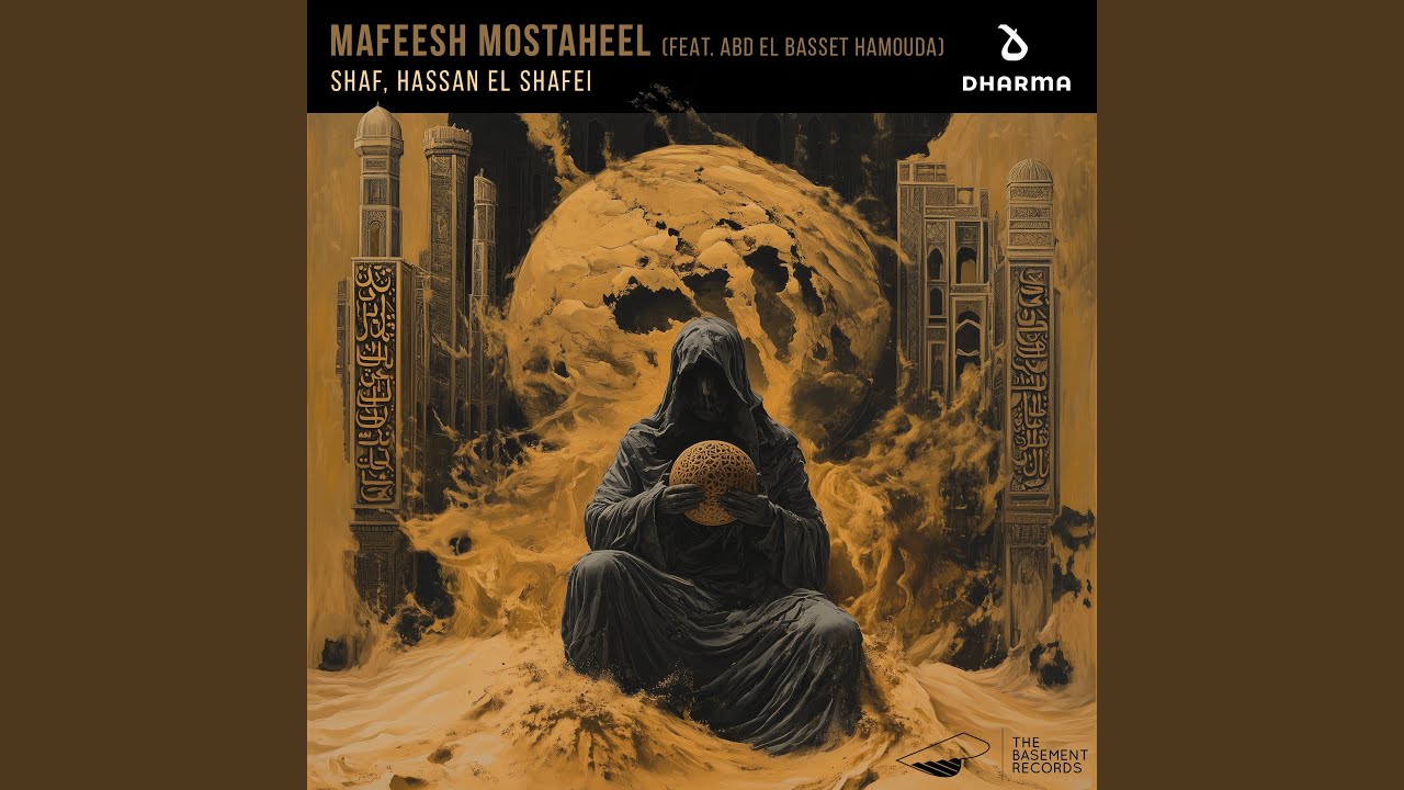 Mafeesh Mostaheel (feat. Abd El Basset Hamouda)
