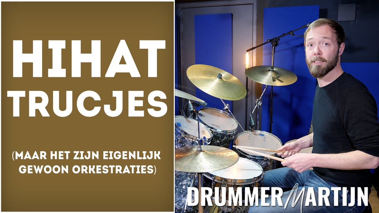 Hihat Trucjes (maar eigenlijk zijn het gewoon orkestraties) // Drumles van DrummerMartijn