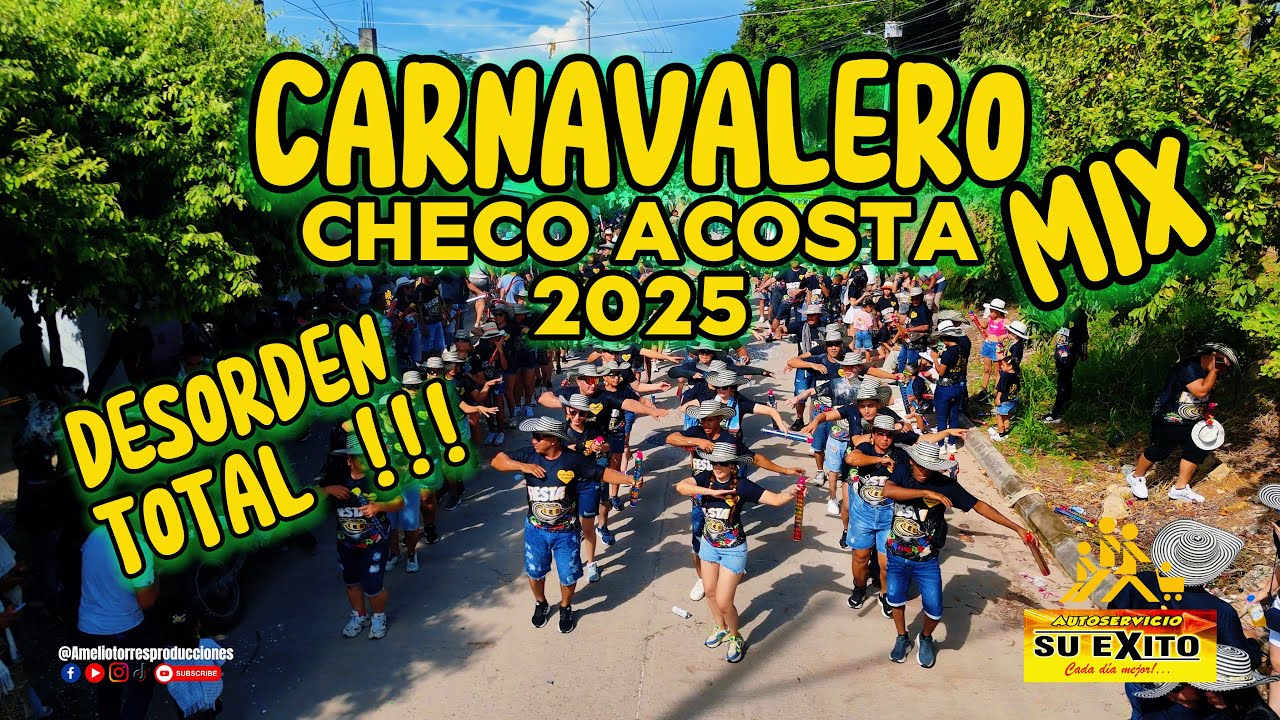 CARNAVALERO MIX CHECO ACOSTA 2025 I Desorden Total !! #carnavaleromix #canavaldebarranquilla #rumba