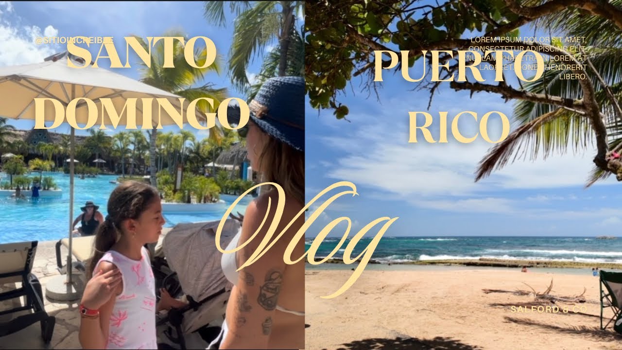 VLOG SANTO DOMINGO Y PUERTO RICO . 