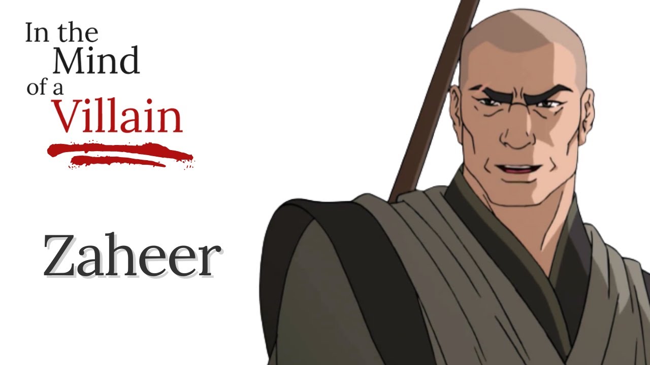 In The Mind Of A Villain: Zaheer from The Legend of Korra