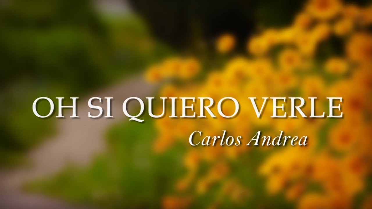 Himno Oh si quiero verle - Video Lyrics
