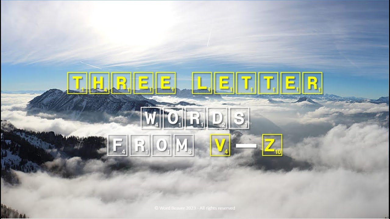 3 Letter Scrabble Words Starting V to Z