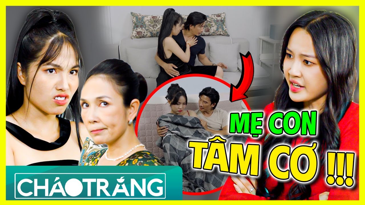 Em Gái Cùng Mẹ Kế TÂM CƠ, Ủ MƯU Giật Bồ Chị Gái!!! | Cháo Trắng | Phim Việt Nam 2025
