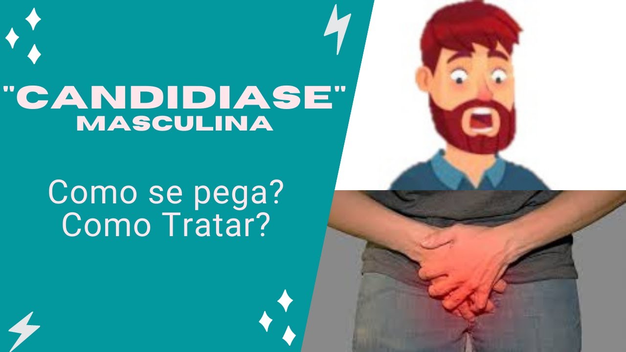 Candidíase Masculina: Como se pega???